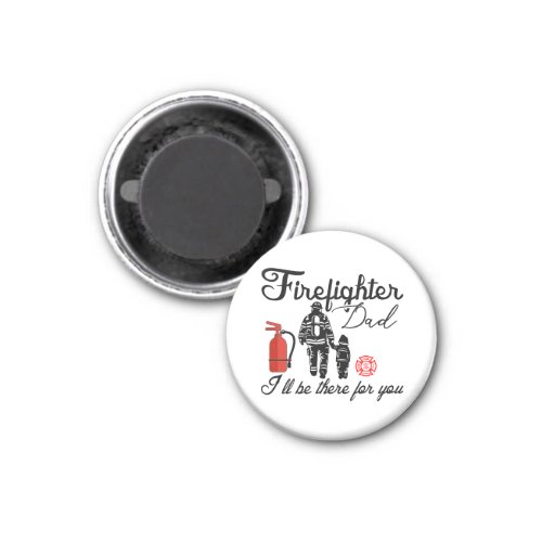 Firefighter Dad  Fathers Day Gifts Magnet