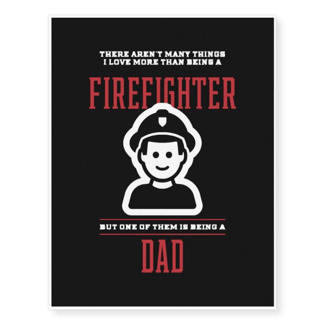 Firefighter Dad & Son - Fathers Day Temporary Tattoos (Front)