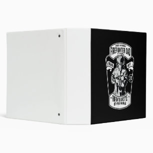 Firefighter Dad With Courage Lifestyle With Pride 3 Ring Binder