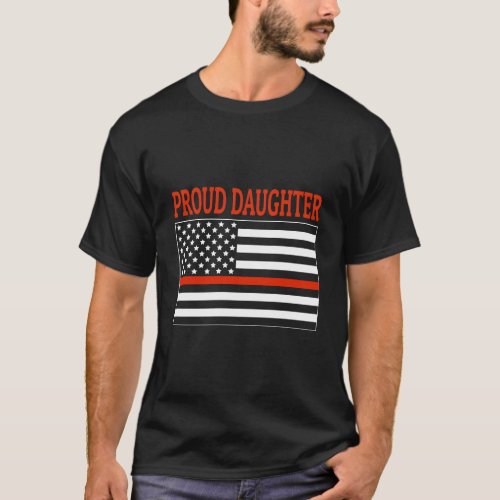 Firefighter Daughter Gift Proud Daughter American  T_Shirt