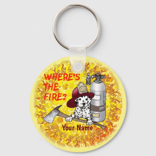 Firefighter Dog Wheres  Fire custom name Keychain