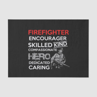 firefighter encourager skilled kind compassionate tissue paper