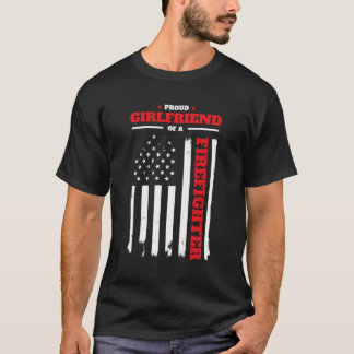 Firefighter Family Proud Girlfriend Flag Back Prin T-Shirt