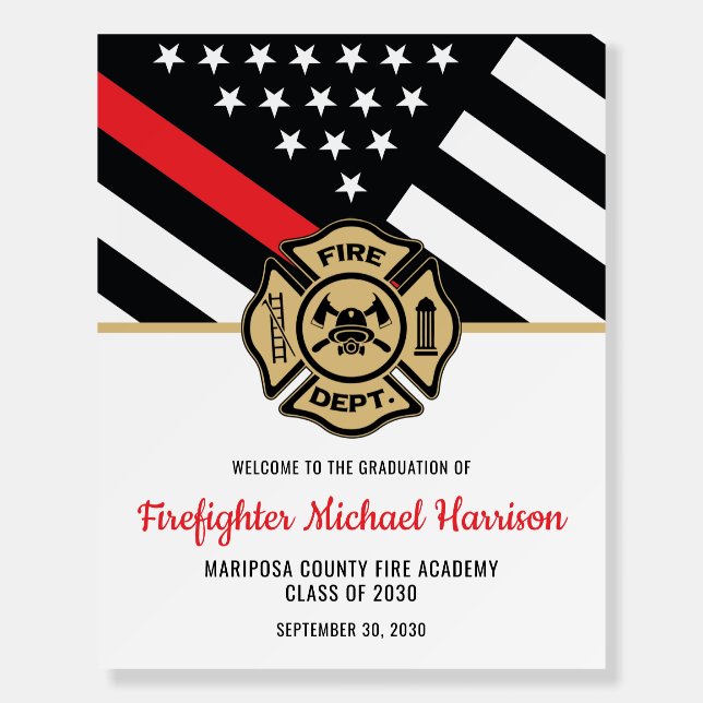 Firefighter Fire Academy Red Line Flag Graduation Foam Board (Front)