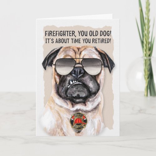 Firefighter Fire Department Funny Retirement