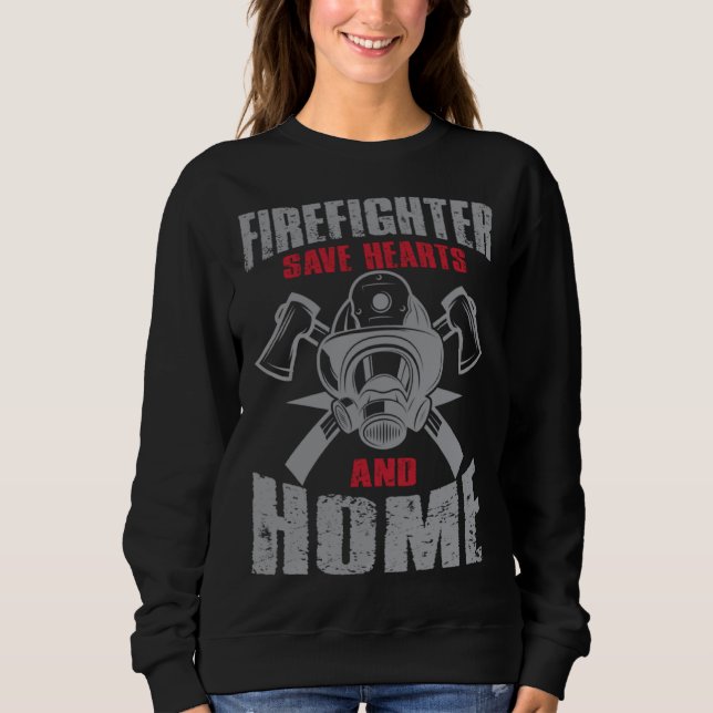 firefighter & firetruck  for firefighters sweatshirt (Front)