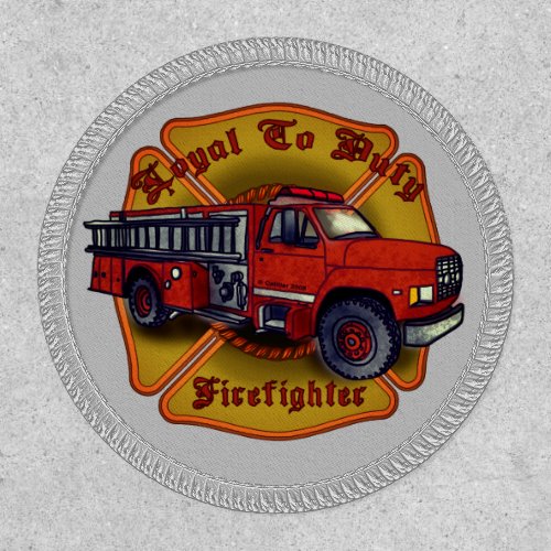 Firefighter Firetruck Loyal To Duty custom name Patch