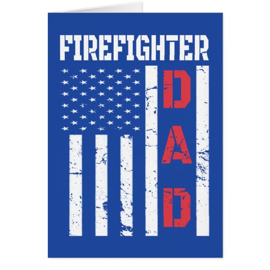 Firefighter flag Fathers Day 2018 Dad Gift Card (Front)