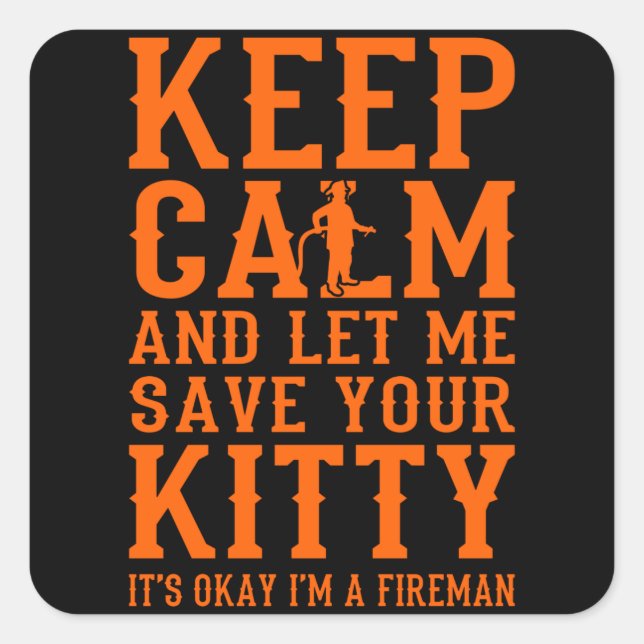 Firefighter Funny Firefighter Apparel Firefighter Square Sticker (Front)