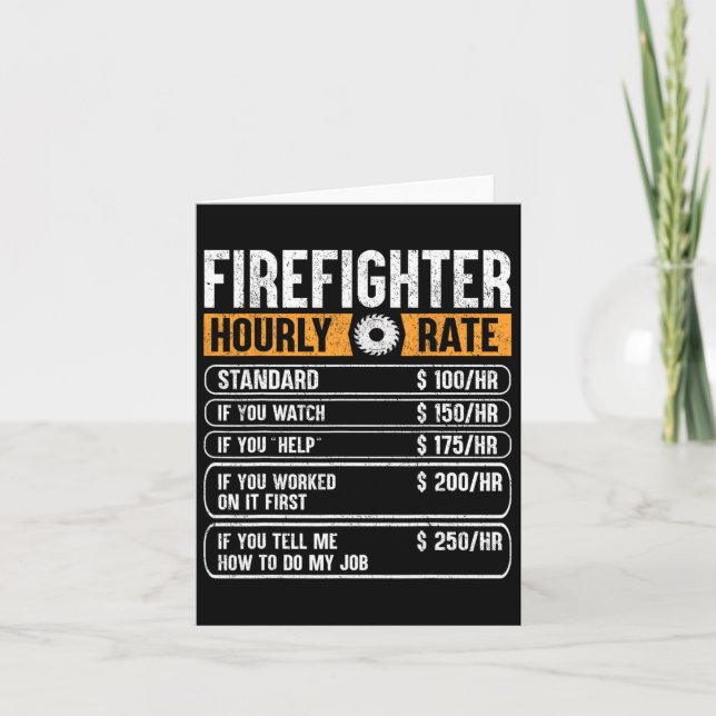 Firefighter Funny Hourly Rate Gifts For Fireman Da Card (Front)