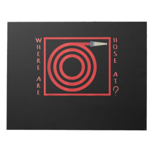 Firefighter Funny Pun Where Are Hose At Fireman Notepad