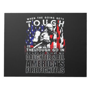 Firefighter Gift Daughter American Firefighter Notepad