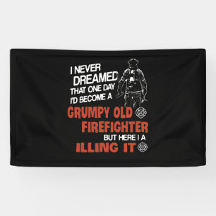 Firefighter Gift   Grumpy Old Firefighter Banner