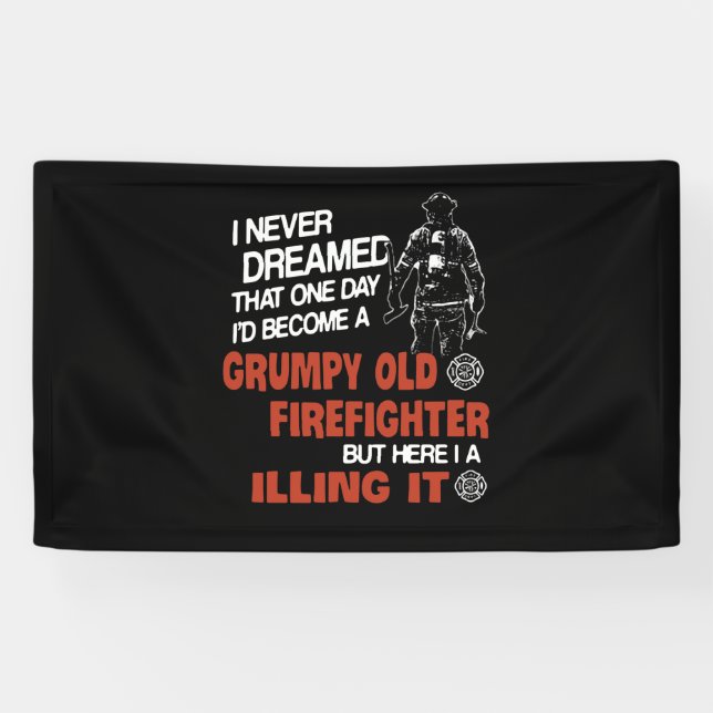 Firefighter Gift | Grumpy Old Firefighter Banner (Horizontal)