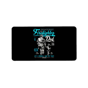 Firefighter Gift I'm A Firefighter Dad Label
