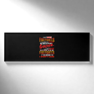 Firefighter Gift I'm A Grumpy Firefighter Name Tag