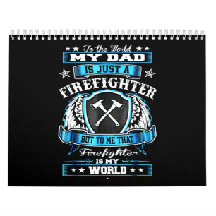 Firefighter Gift My Dad Is Just A Firefighter Calendar