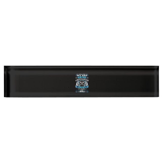 Firefighter Gift | My Dad Is Just A Firefighter Desk Name Plate (Front)