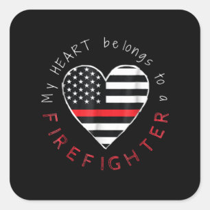 Firefighter Gift My Heart Be Longs Firefighter Square Sticker