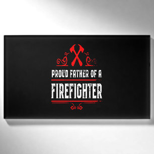 Firefighter Gift Proud Father Of A Firefighter Name Tag