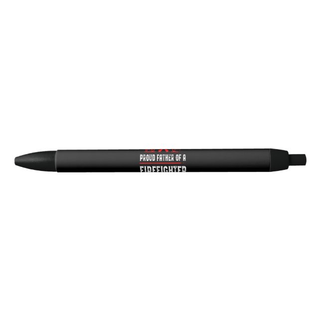 Firefighter Gift | Proud Father Of A Firefighter Pen (Front)