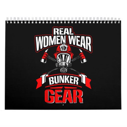 Firefighter Gift  Real Women Wear Firefighter Calendar