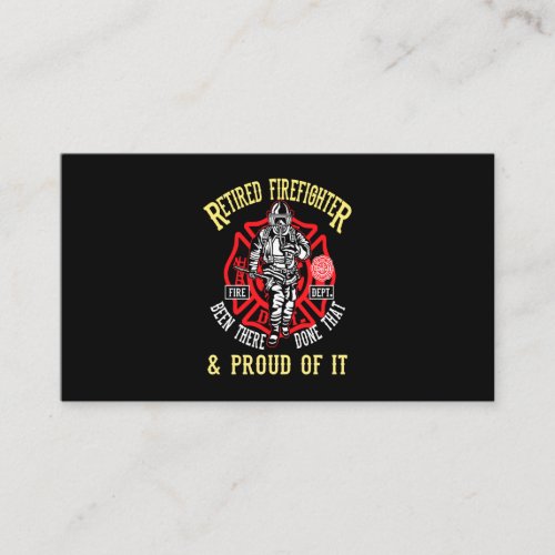 Firefighter Gift  Retired Firefighter  Proud Business Card