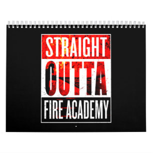 Firefighter Gift Straight Outta Firefighter Calendar