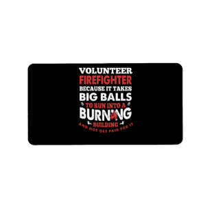Firefighter Gift Volunteer Firefighter Label