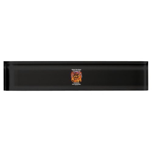 Firefighter Gift  When You Walk Through Fire Desk Name Plate