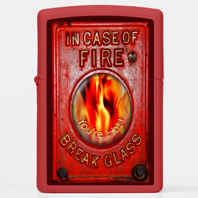 Firefighter Gift! You're Hot! Personalize! Zippo Lighter (Front)