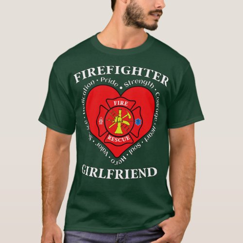 Firefighter Girlfriend Fire Rescue Girlfriend T_Shirt