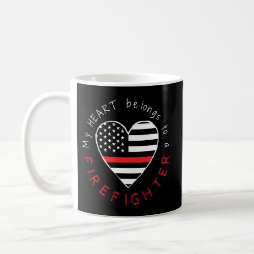 Firefighter Girlfriend Thin Red Line Heart Flag Fi Coffee Mug