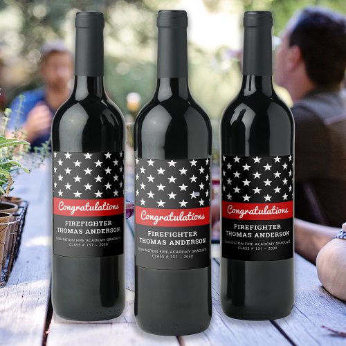 Firefighter Graduation Thin Red Line Party Wine Label