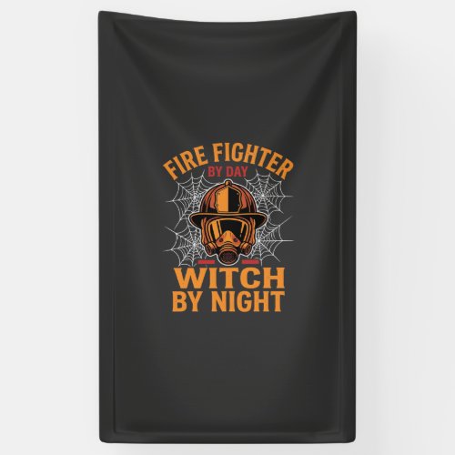 Firefighter Halloween Witch Night Design Banner