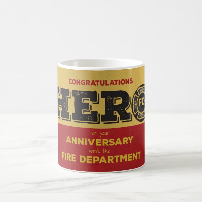 Firefighter Hero Employee Anniversary Coffee Mug (Center)