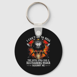 Firefighter I Can't Go To Hell The Devil Still Keychain