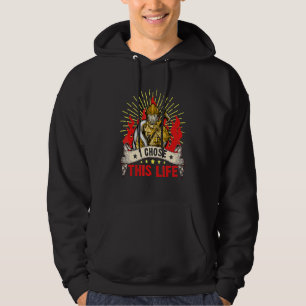 Firefighter I Choose This Life For Fireman Hoodie