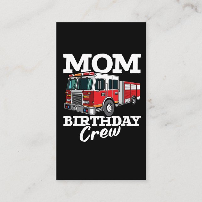 Firefighter Kids Fire Truck Mom Birthday Crew Business Card (Front)