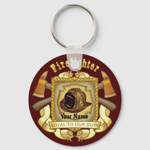 Firefighter Loyal To Duty Shield custom name Keychain