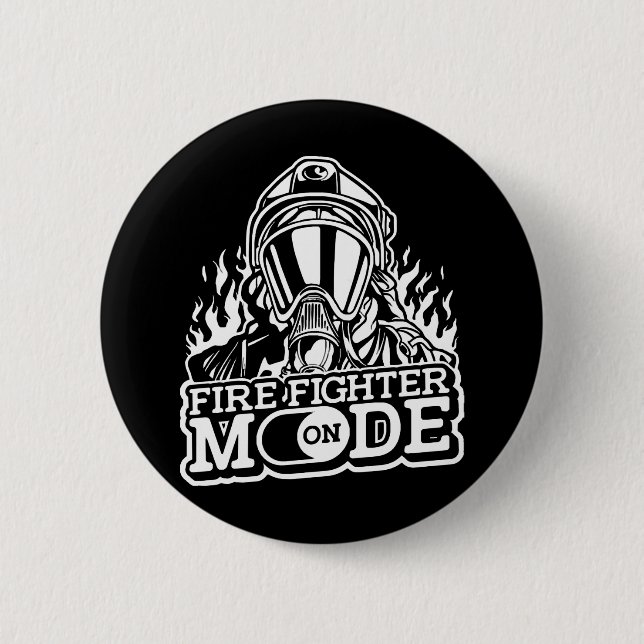 Firefighter Mode On - Fire Department Thin Red Lin Button (Front)