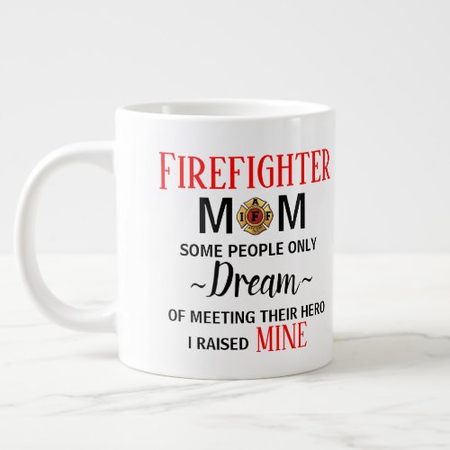 Firefighter Mom Coffee Mug