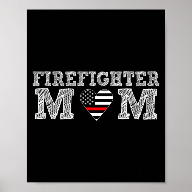 Firefighter Mom Fireman Gift Proud Firefighter Quo Poster (Front)