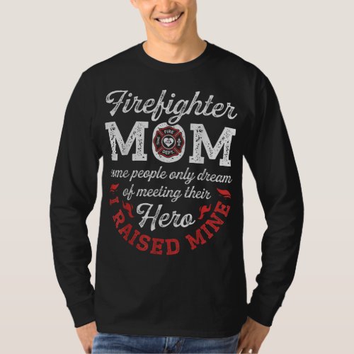 Firefighter Mom Firewoman Proud Moms Mothers Day  T_Shirt