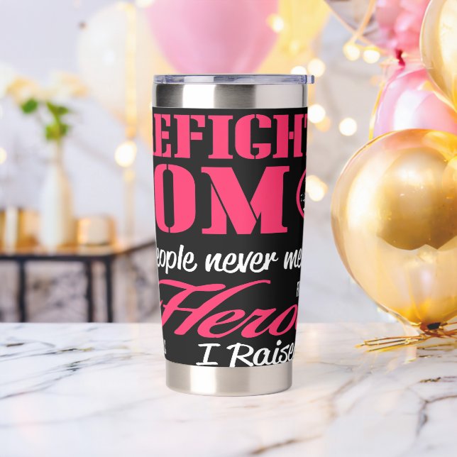 Firefighter Mom Heroes I Raised Insulated Tumbler (Bachelor Party)