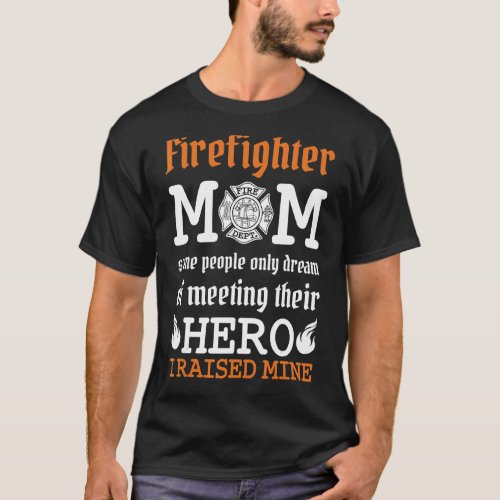 Firefighter   Mom Proud Mother Fireman Retro   Her T_Shirt