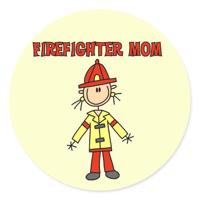 Firefighter Mom Tshirts and Gifts Round Sticker