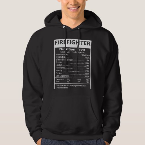 Firefighter Nutrition Facts Sarcastic Graphic Hoodie