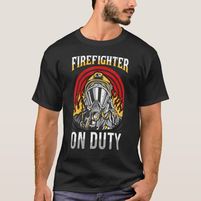 Firefighter On Duty Firemen Face Mask Rescue Quote T-Shirt (Front)