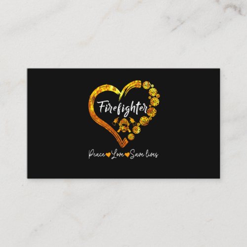 Firefighter Peace Love Save Lives Business Card